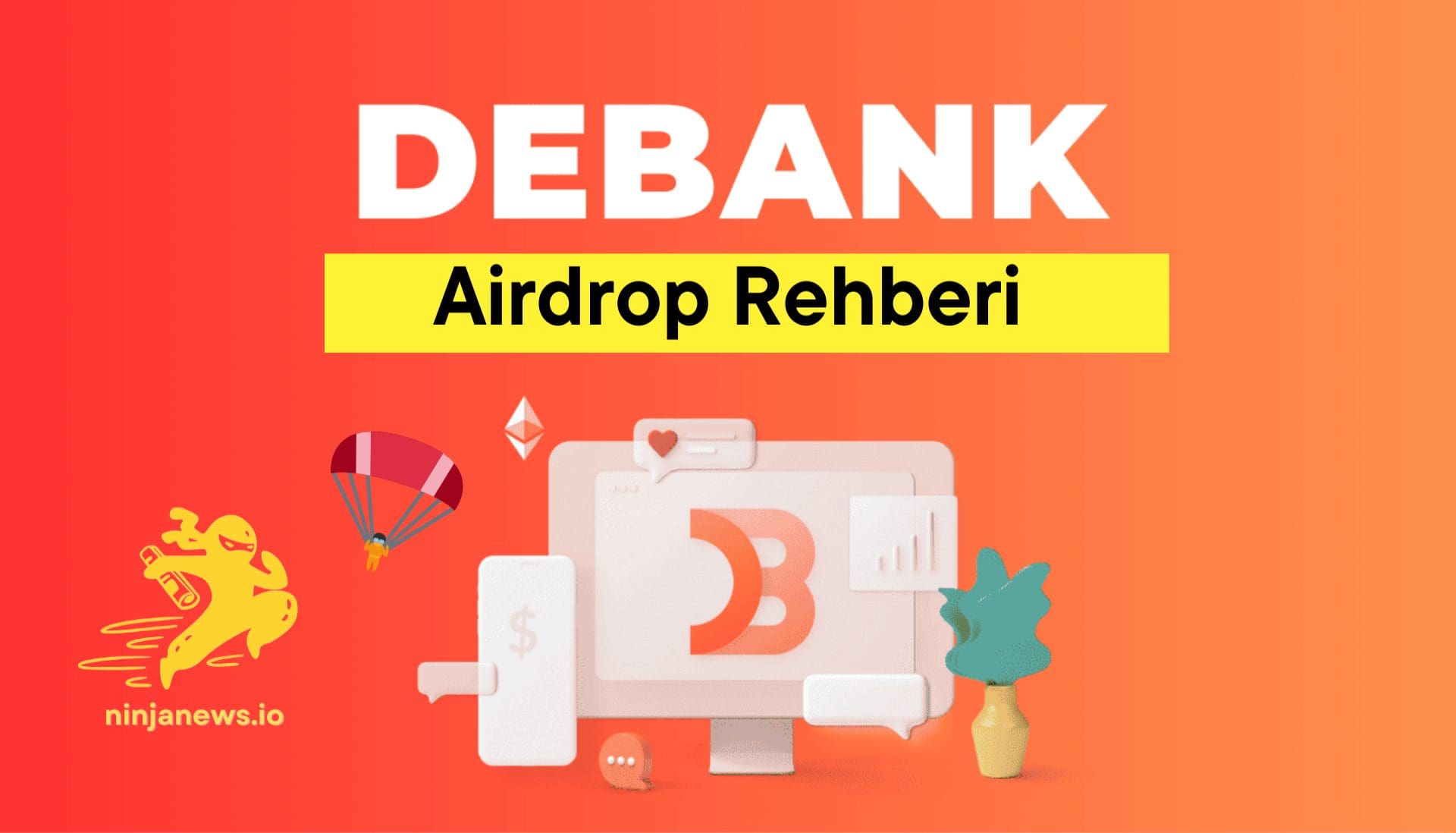 Debank Airdrop Rehberi | Yapılabilecek Tüm İşlemler