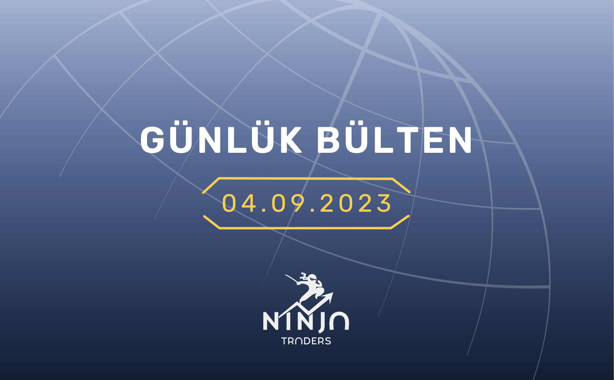 1 Dakikada Para Piyasaları Özeti 04.09.2023