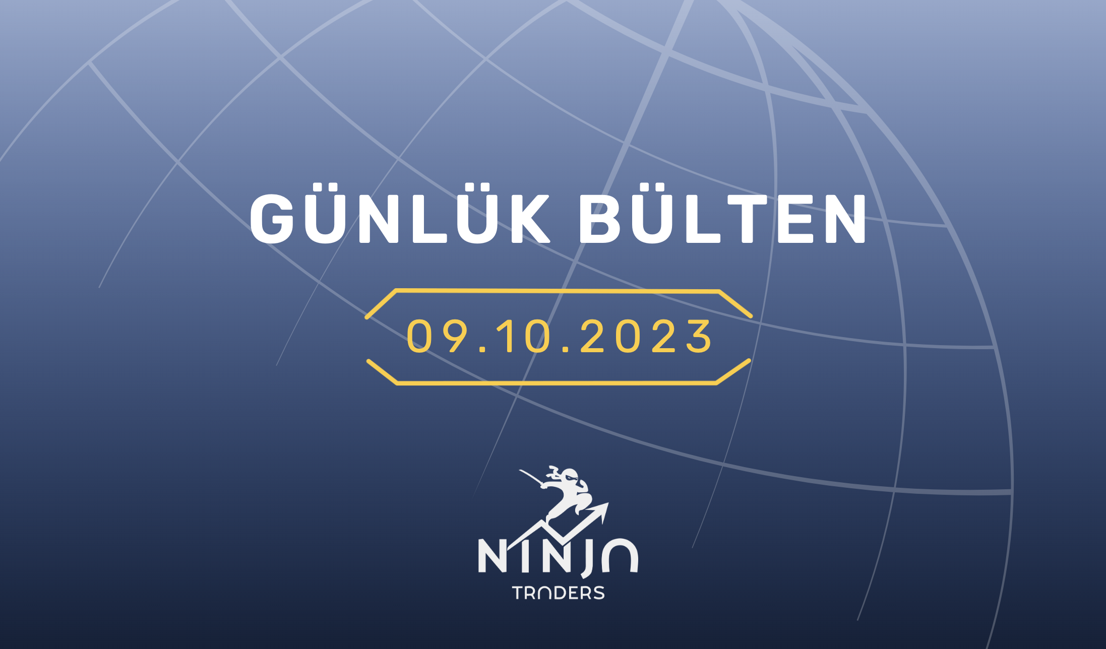 1 Dakikada Para Piyasaları Özeti 09.10.2023