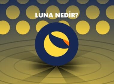 Terra (LUNA) Nedir? Nasıl Alınır? Geleceği, Künyesi, Satın Almadan Önce Bilinmesi Gerekenler