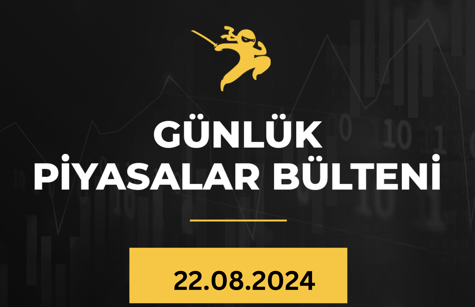 1 Dakikada Para Piyasaları Bülteni