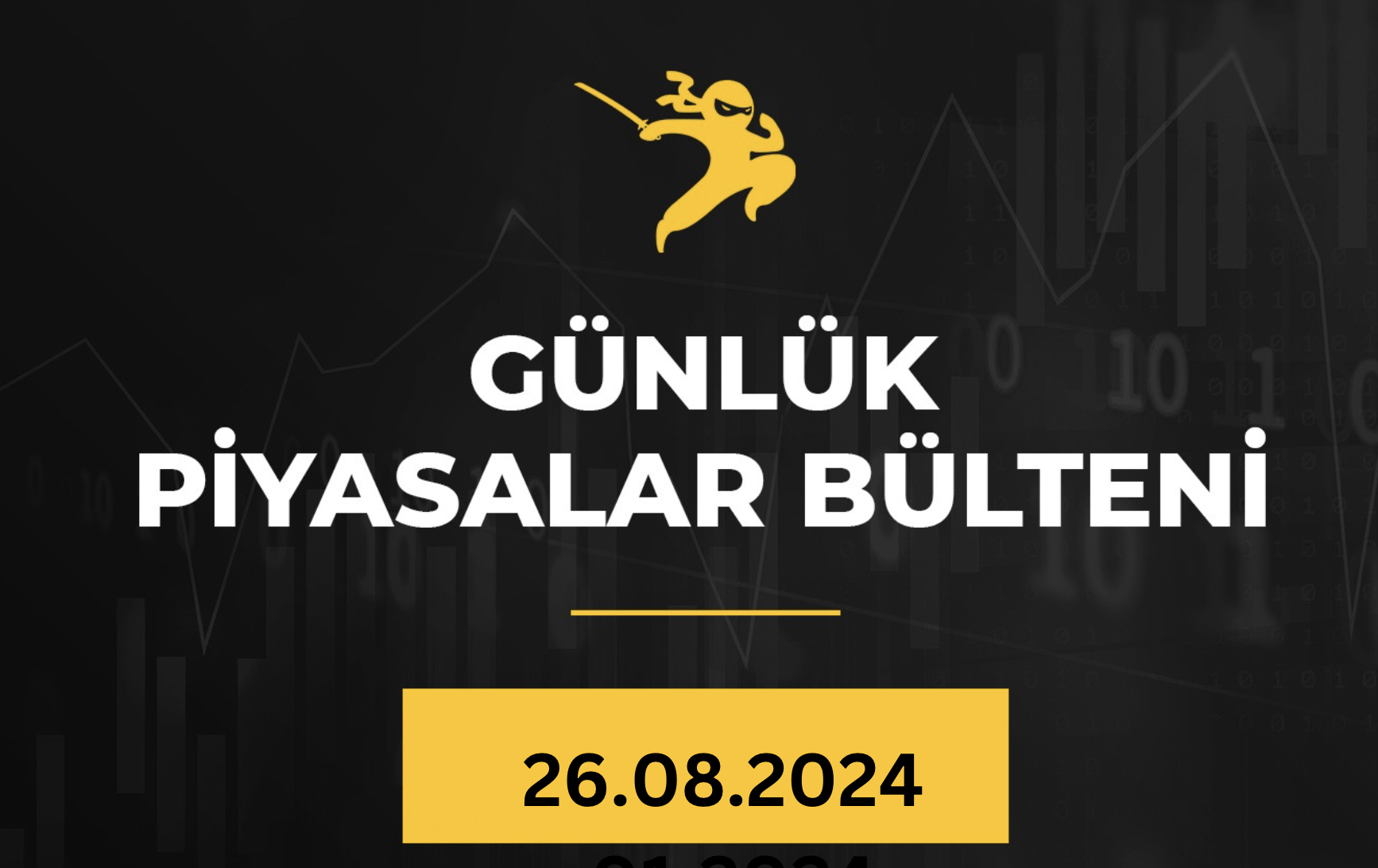 1 Dakikada Para Piyasaları Bülteni