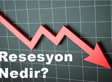 Resesyon Nedir? Ekonomik Durgunluğun Nedenleri ve Sonuçları