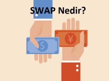 Swap Nedir? Finansal Piyasalarda Değişim Anlaşmalarının Rolü