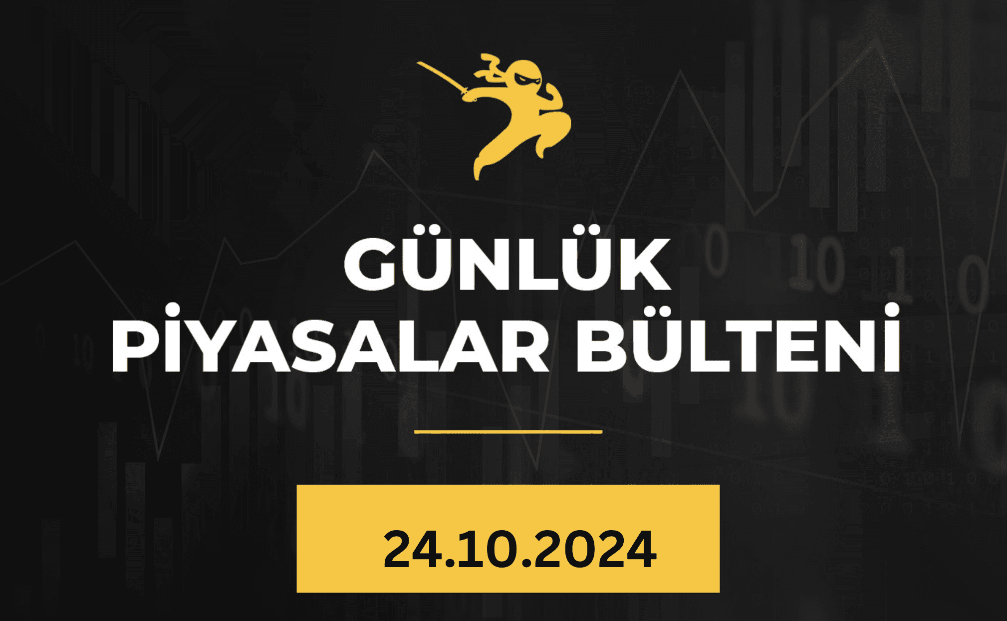 1 Dakikada Para Piyasaları Bülteni
