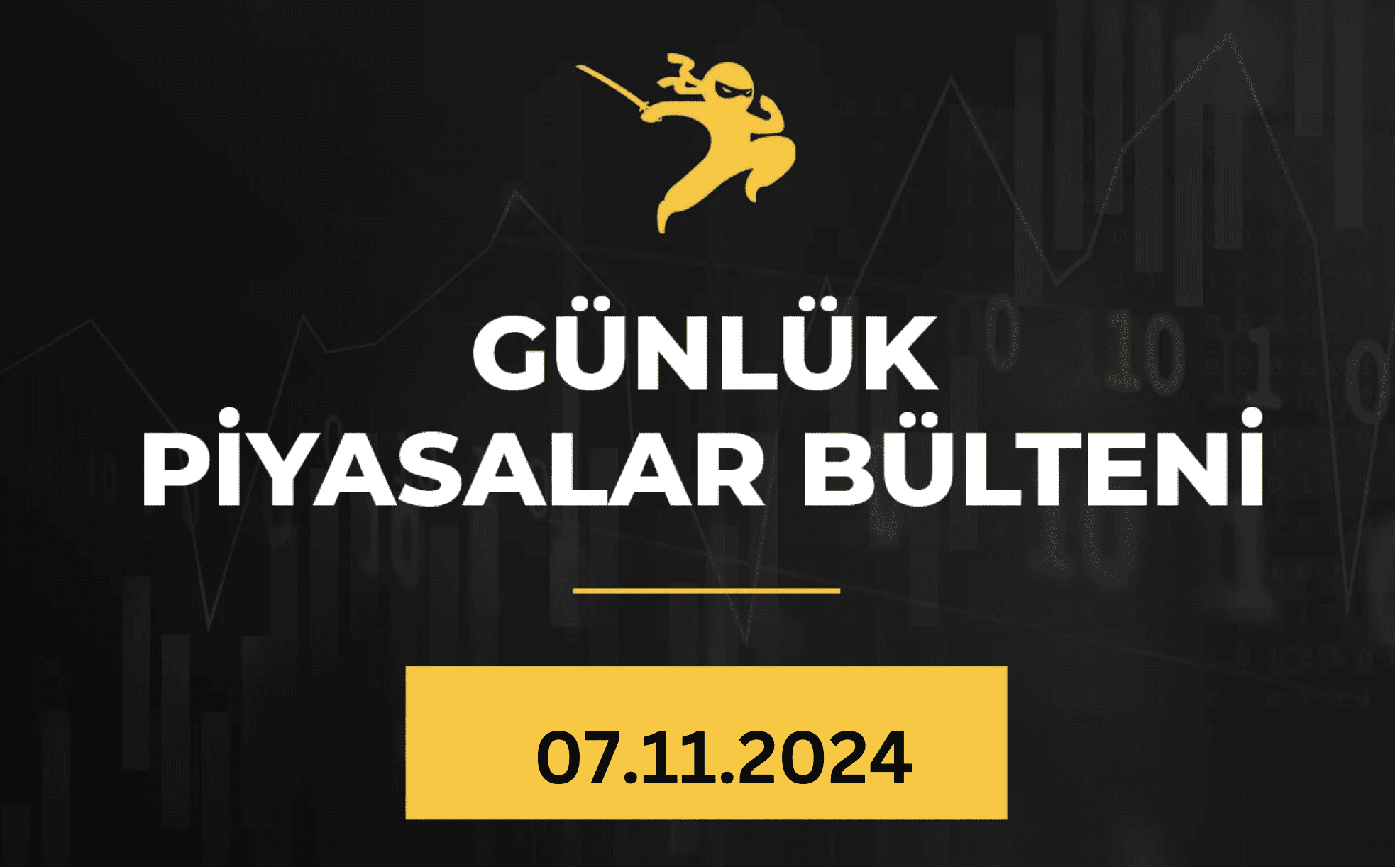 1 Dakikada Para Piyasaları Bülteni