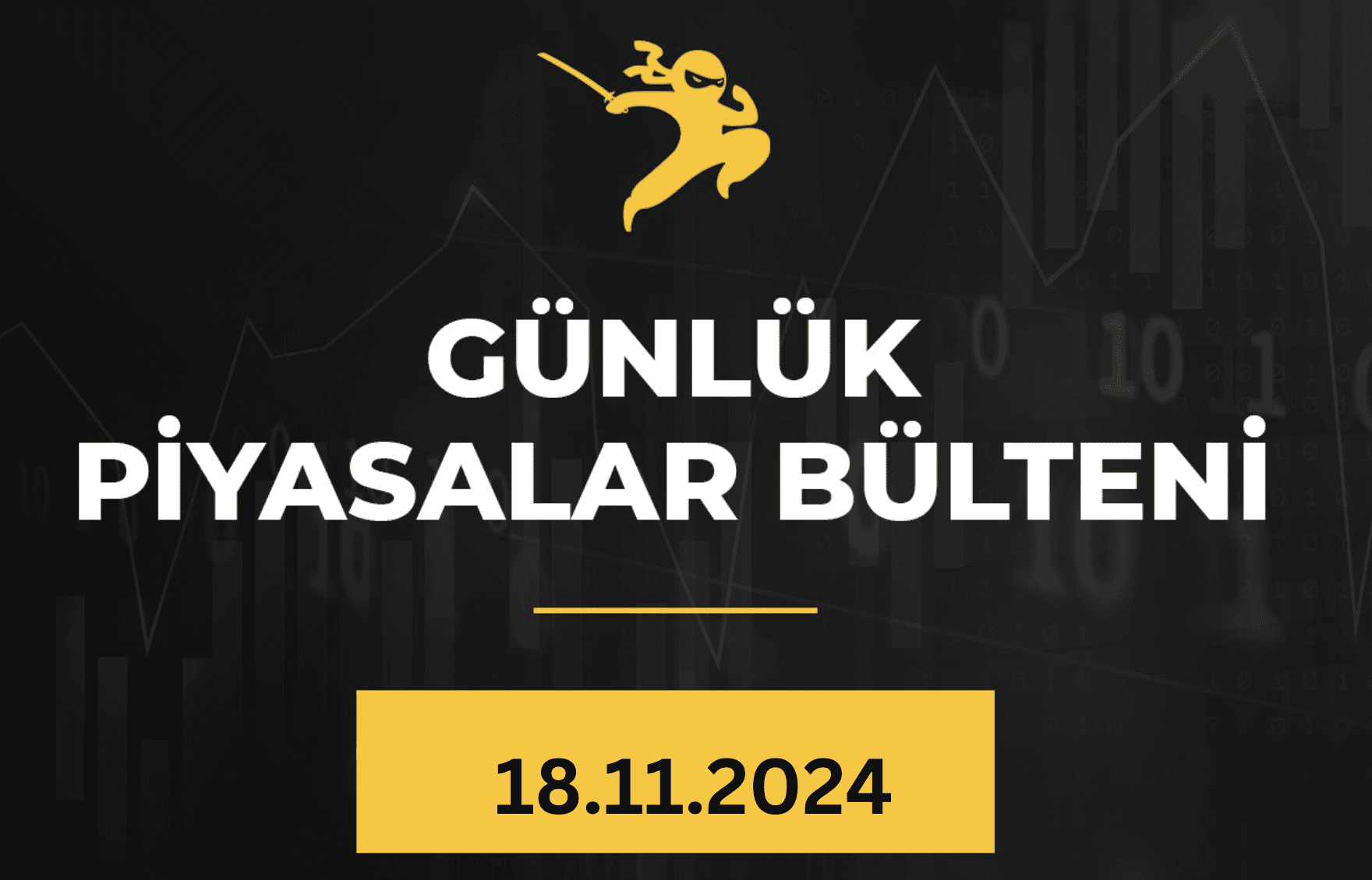 1 Dakikada Para Piyasaları Bülteni