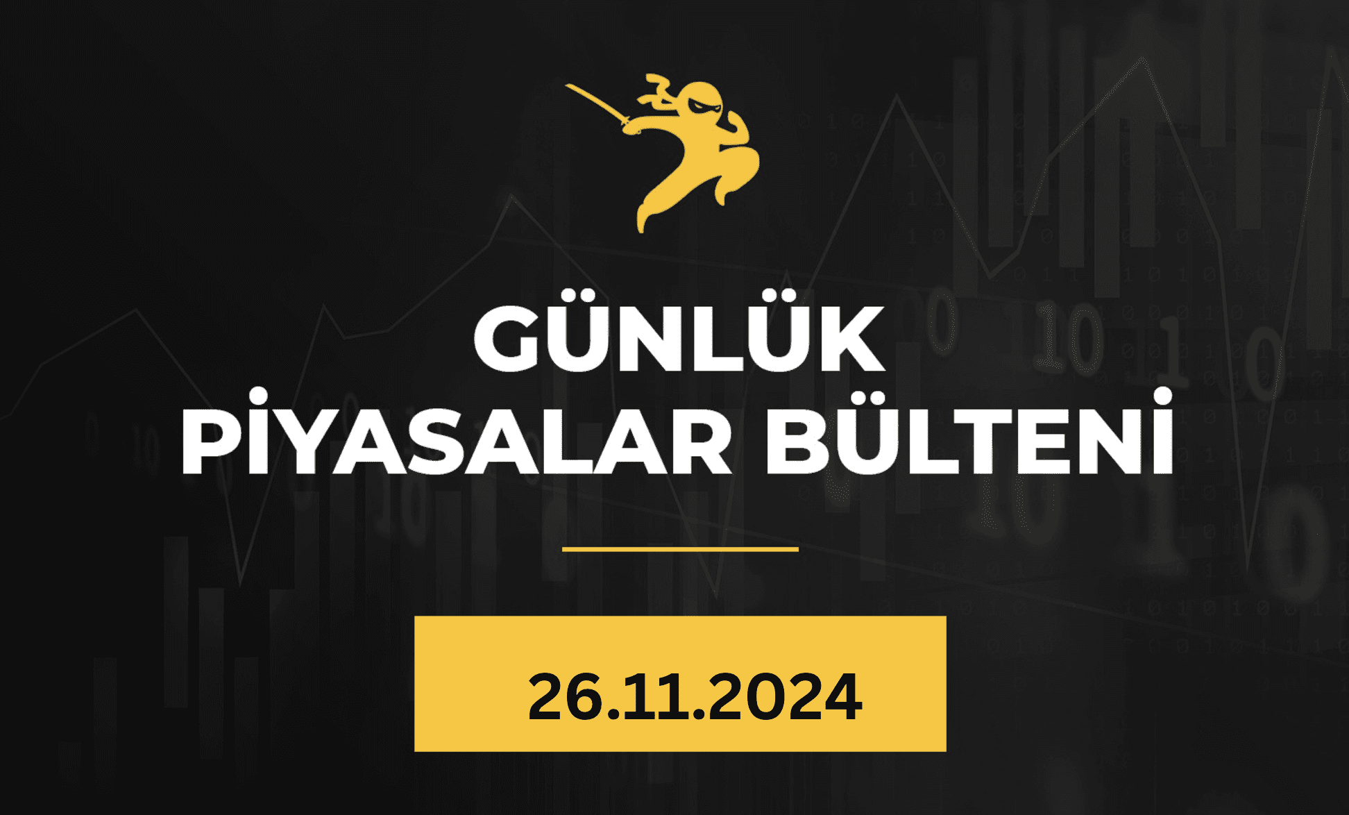 1 Dakikada Para Piyasaları Bülteni