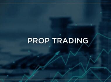 Prop Trading Nedir? Prop Trading’e Derinlemesine Bir Bakış