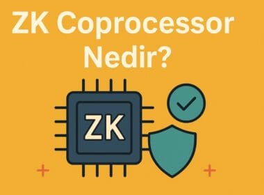 ZK Coprocessor Nedir? Zincir Dışı Hesaplama ve Doğrulama Arasında Köprü Kurmak