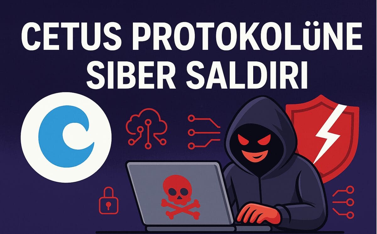 Sui Ekosisteminde CETUS Protokolüne Siber Saldırı