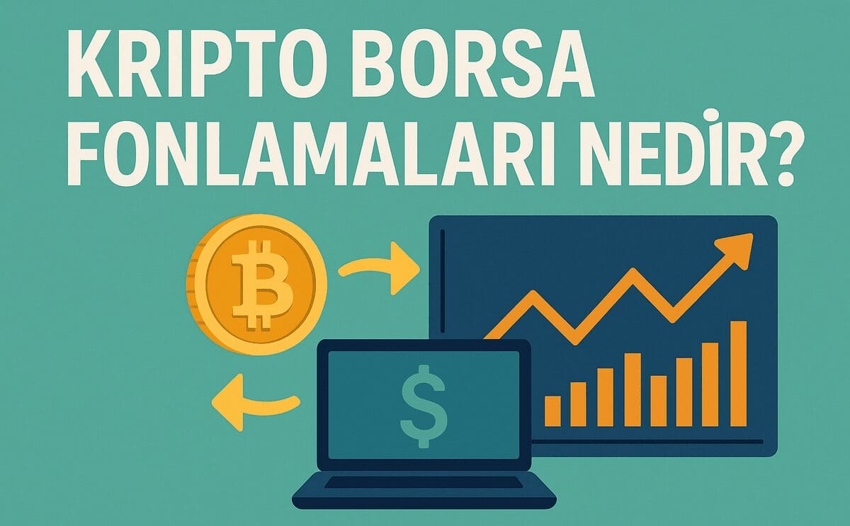 Kripto Borsa Fonlamaları (Funding) Nedir? Vadeli Piyasada Long ve Short Dengesini Sağlayan Mekanizma