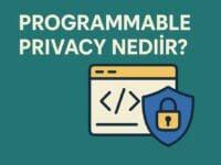 Programmable Privacy Nedir? Noir, Aztec ve Özel İşlem Mantıkları