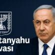 Netanyahu Davasında Son Perde: İsrail Siyasetinde Derin Kriz