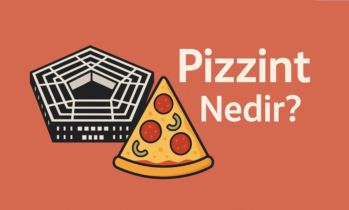 Pizzint Nedir? Pentagon Çevresindeki Pizza Siparişlerindeki Sıçrama Ne Anlama Geliyor?