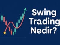 Swing Trading Nedir? Finansal Piyasalarda Kısa ve Orta Vadeli Yatırım Stratejileri
