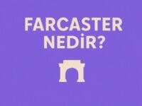 Farcaster Nedir? Web3 Sosyal Ağlarının Yükselen Yıldızı