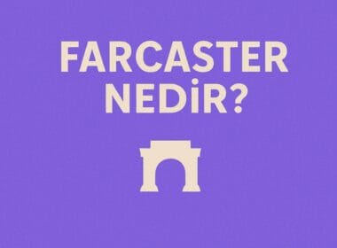 Farcaster Nedir? Web3 Sosyal Ağlarının Yükselen Yıldızı