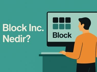 Block Inc Nedir? Kripto Odaklı Fintek Devinden S&P 500’e Stratejik Yükseliş