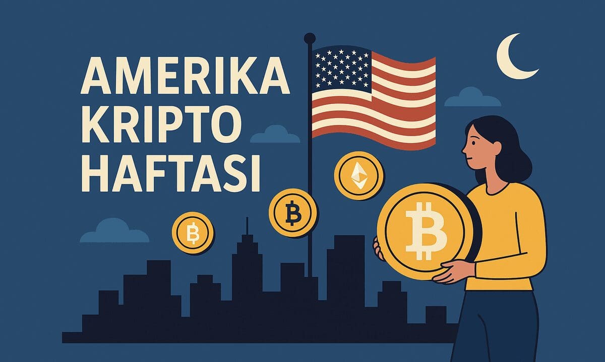 Amerika Kripto Haftası: Yenilik, Regülasyon ve Web3 Ekosisteminde Dönüşüm