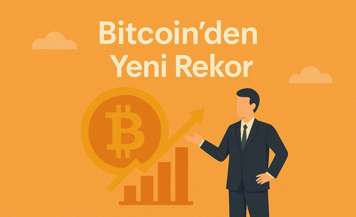 Bitcoin’den Yeni Rekor (ATH): Yeni Hedeflere Yolculuk Başladı