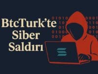 BtcTurk’te 48 Milyon Dolarlık Siber Saldırı: Türkiye’nin En Büyük Kripto Platformunda Güvenlik Krizi