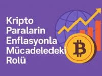 Kripto Paraların Enflasyonla Mücadeledeki Rolü: Dijital Varlıkların Alternatif Değer Saklama İşlevi