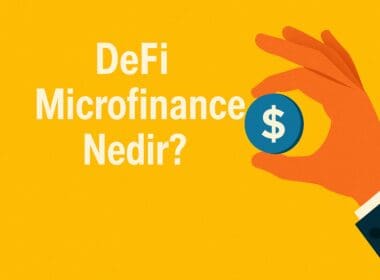 DeFi Microfinance Nedir? Blokzincir Tabanlı Mikro Kredi Ekosistemi