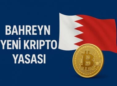 Bahreyn’den Yeni Kripto Yasası: Bitcoin ve Stablecoin Düzenlemeleri Yürürlükte