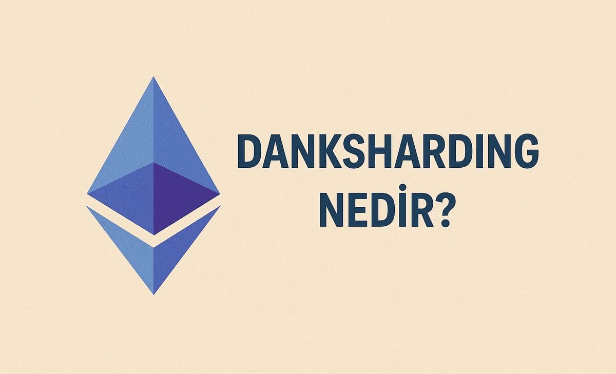 Danksharding Nedir? Ethereum’un Gelecek Ölçeklenebilirlik Stratejisi