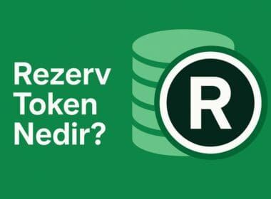 Rezerv Token Nedir? Kripto Ekosisteminde Rezerv Destekli Dijital Varlıkların Rolü