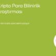 Kripto Para, Yatırım Tercihlerinde Gayrimenkul ve BES’i Geride Bıraktı