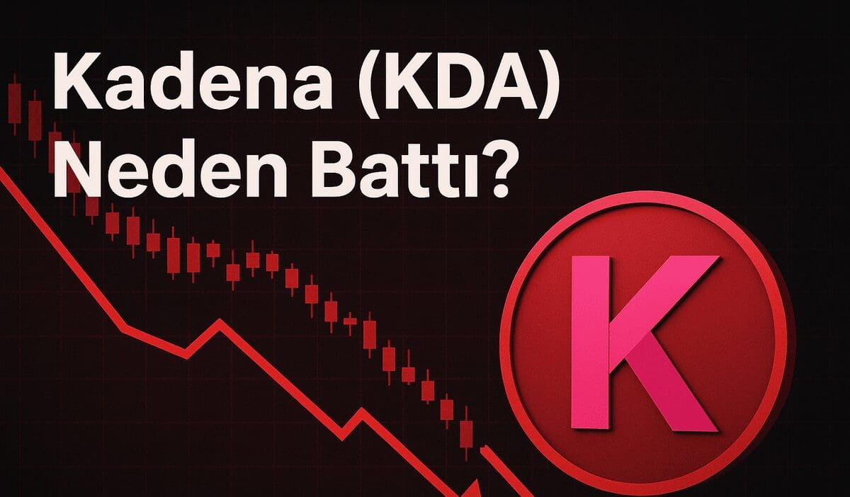 Kadena (KDA) Neden Battı? Rug Pull İddiaları, Hatalı Stratejiler ve Çöküşün Anatomisi