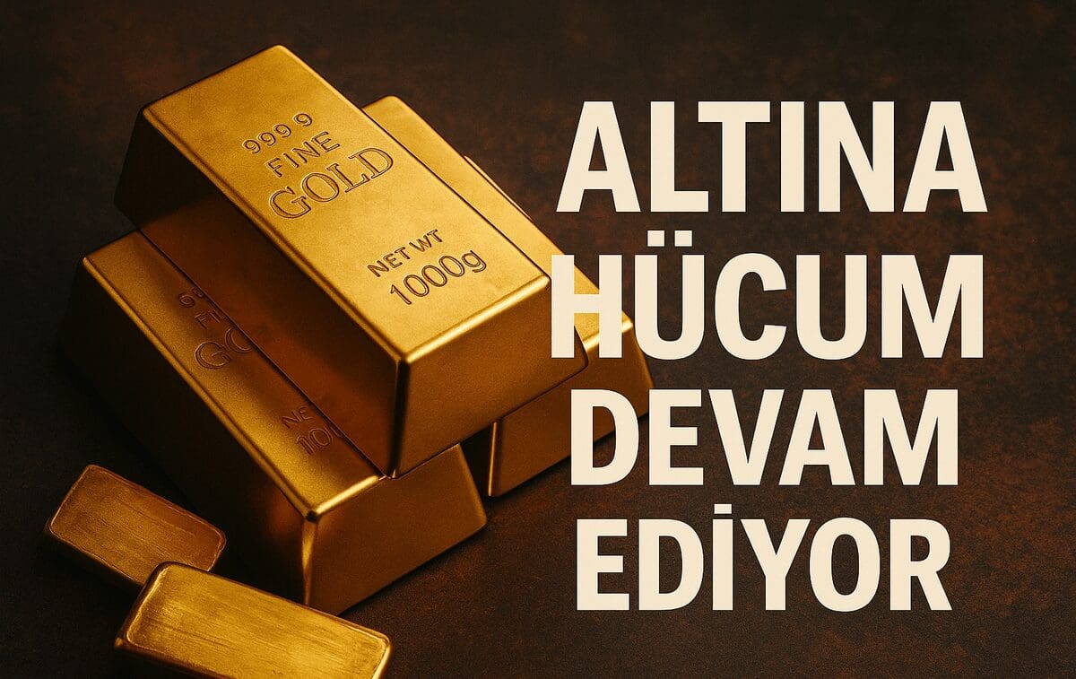 Altına Hücum Devam Ediyor: Küresel Belirsizlikler Yatırımcıyı Güvenli Limana Sürüklüyor