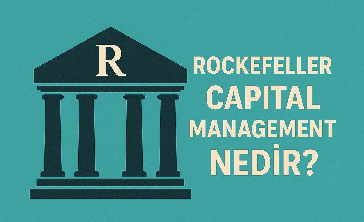 Rockefeller Capital Management Nedir?