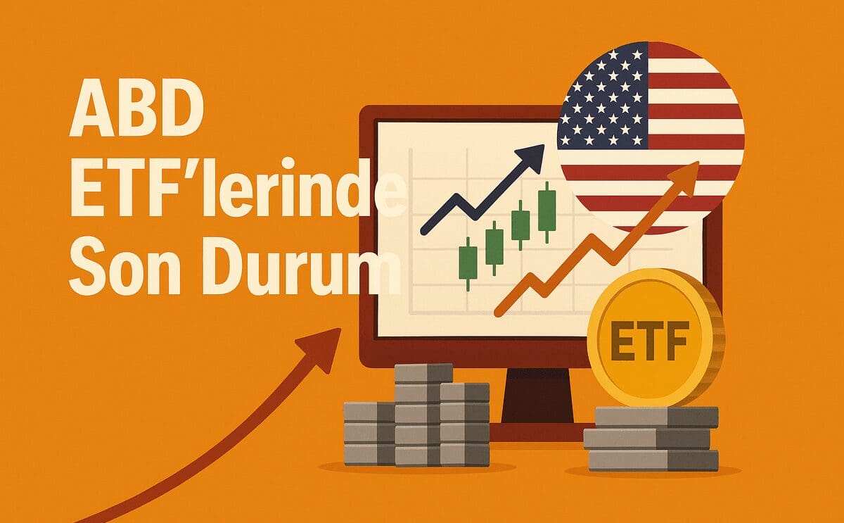ABD ETF’lerinde Son Durum: Bitcoin ve Ethereum’dan Çıkışlara Karşı Solana’da Artan Girişler