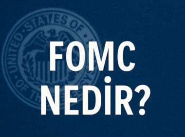 FOMC Nedir? ABD Merkez Bankası’nın En Kritik Karar Mekanizması