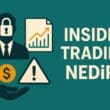 Insider Trading Nedir?