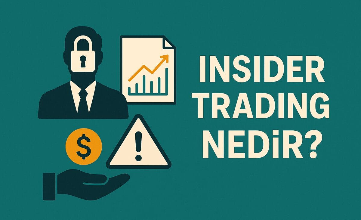 Insider Trading Nedir?